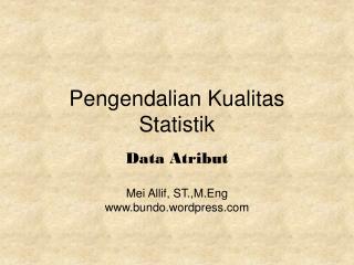 pengendalian kualitas statistik