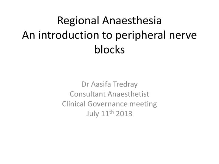 regional anaesthesia an introduction to peripheral nerve blocks