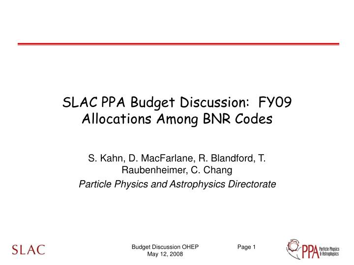slac ppa budget discussion fy09 allocations among bnr codes