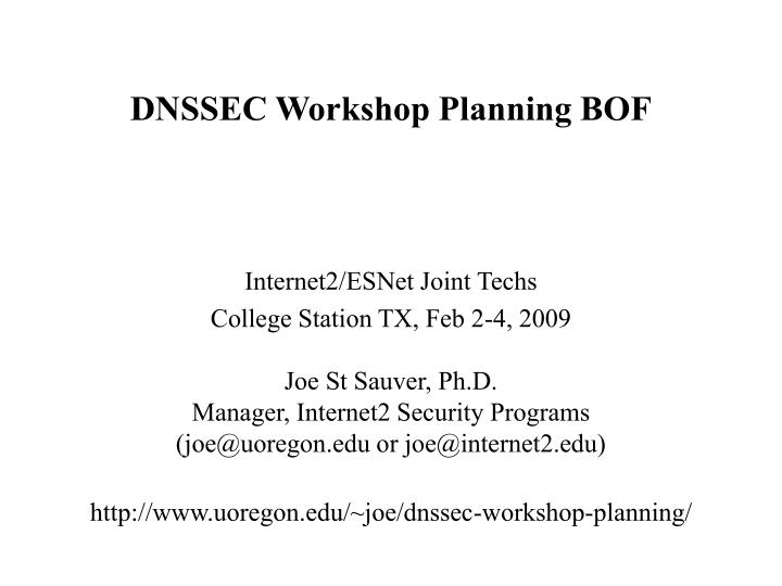 dnssec workshop planning bof