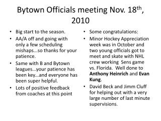 Bytown Officials meeting Nov. 18 th , 2010