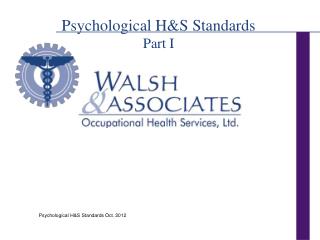 Psychological H&amp;S Standards Part I