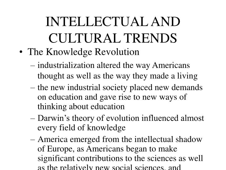 intellectual and cultural trends