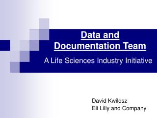 Data and Documentation Team