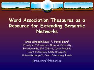 Word Association Thesaurus as a Resource for Extending Semantic Networks