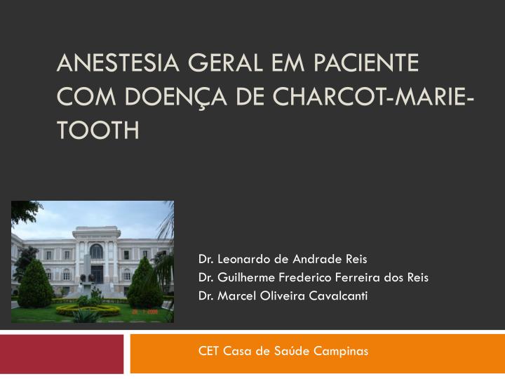 anestesia geral em paciente com doen a de charcot marie tooth