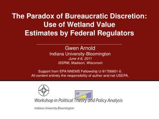 The Paradox of Bureaucratic Discretion: Use of Wetland Value Estimates by Federal Regulators