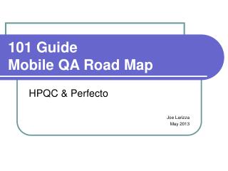 101 Guide Mobile QA Road Map