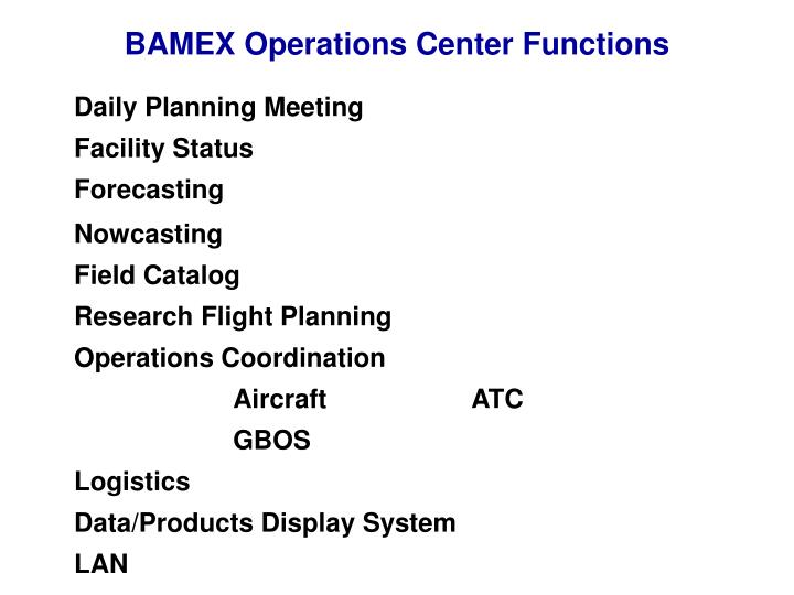 bamex operations center functions