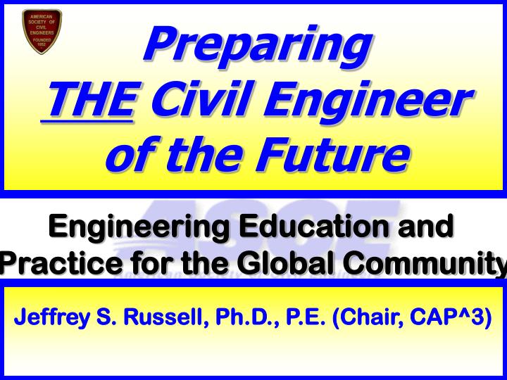 preparing the civil engineer of the future