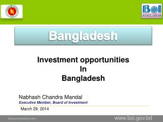 Nabhash Chandra Mandal Executive Member, Board of Investment