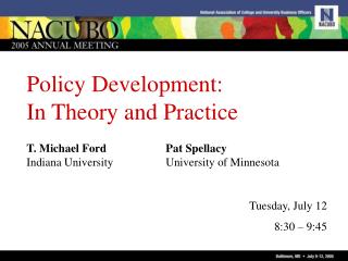 Policy Development: In Theory and Practice