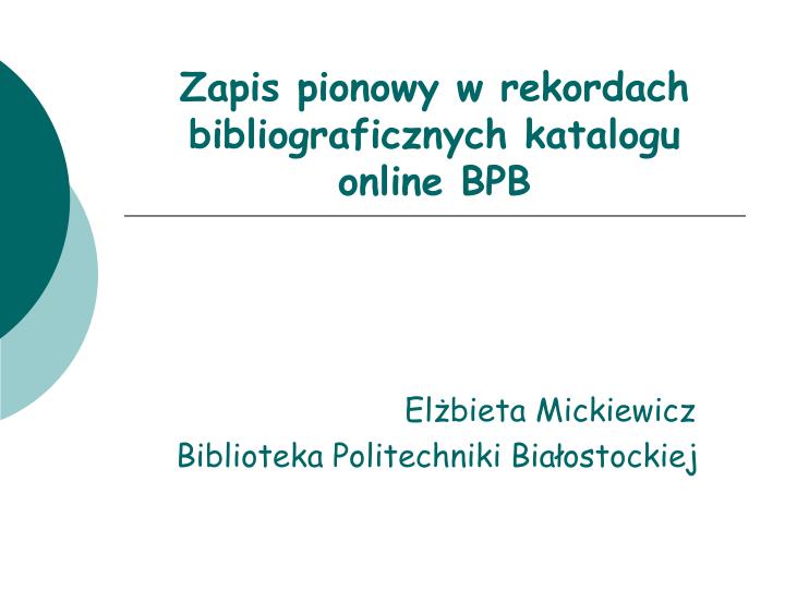 zapis pionowy w rekordach bibliograficznych katalogu online bpb