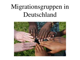 migrationsgruppen in deutschland