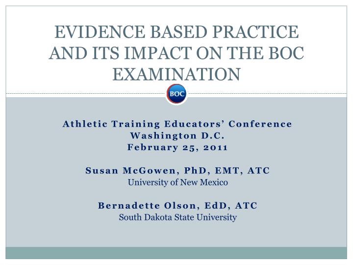 evidence based practice and its impact on the boc examination