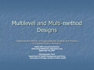 Multilevel and Multi-method Designs