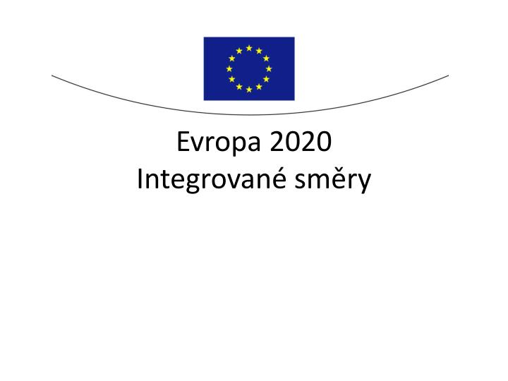 evropa 2020 integrovan sm ry