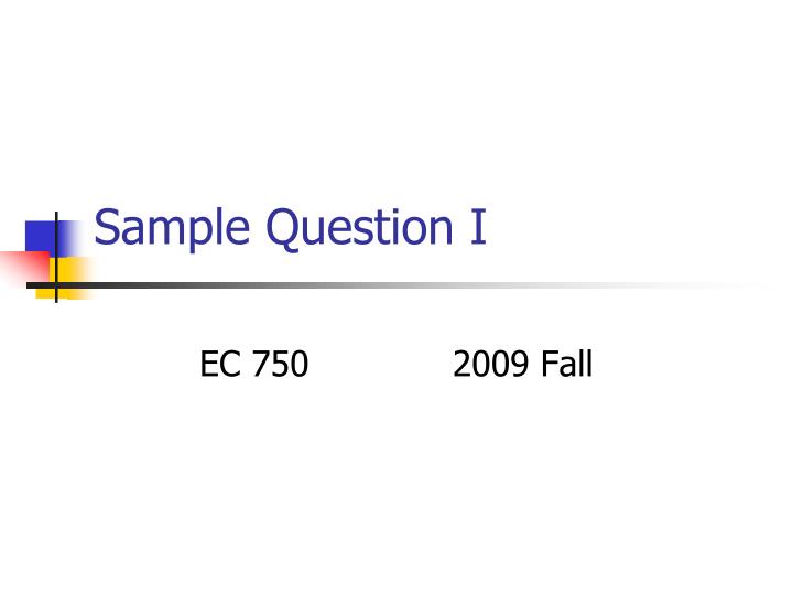 sample question i