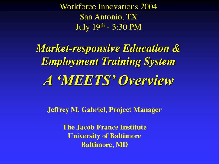 market responsive education employment training system a meets overview