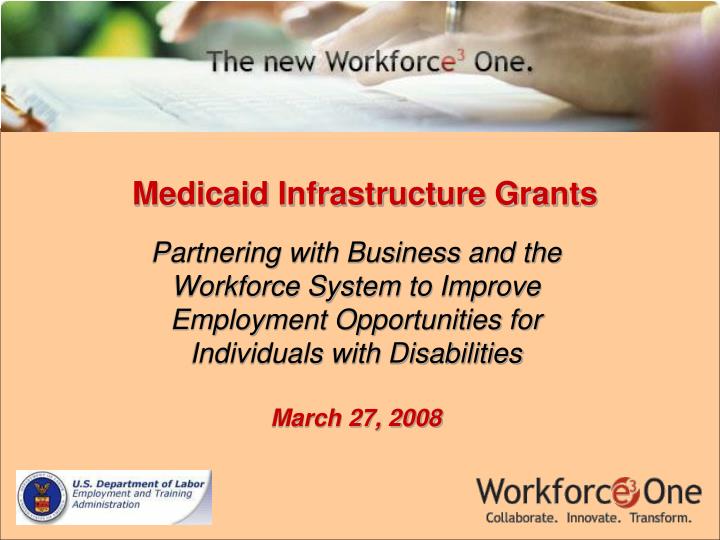 medicaid infrastructure grants