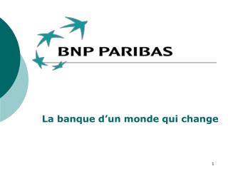 la banque d un monde qui change