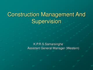 Construction Management And Supervision