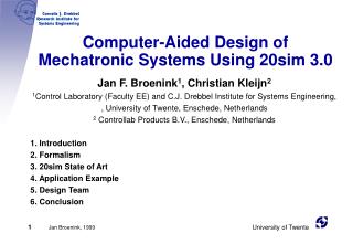 Computer-Aided Design of Mechatronic Systems Using 20sim 3.0
