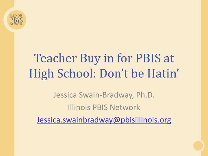 teacher buy in for pbis at high school don t be hatin