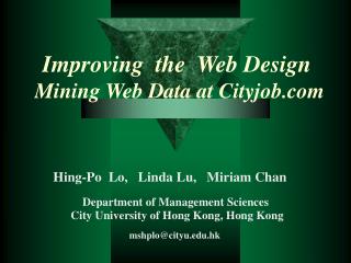 Improving the Web Design Mining Web Data at Cityjob