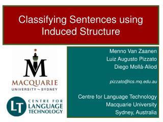 Classifying Sentences using Induced Structure