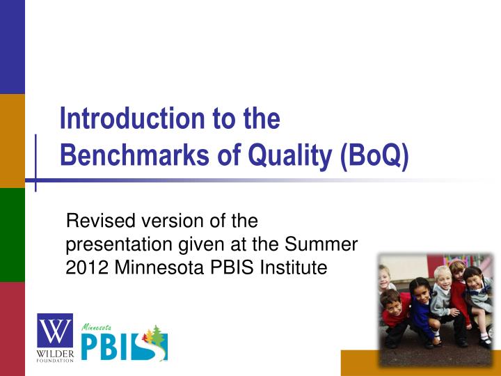 introduction to the benchmarks of quality boq