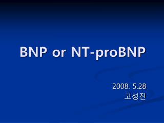 bnp or nt probnp