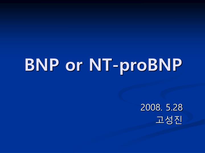 bnp or nt probnp