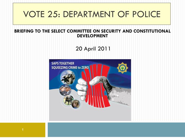 vote 25 department of police