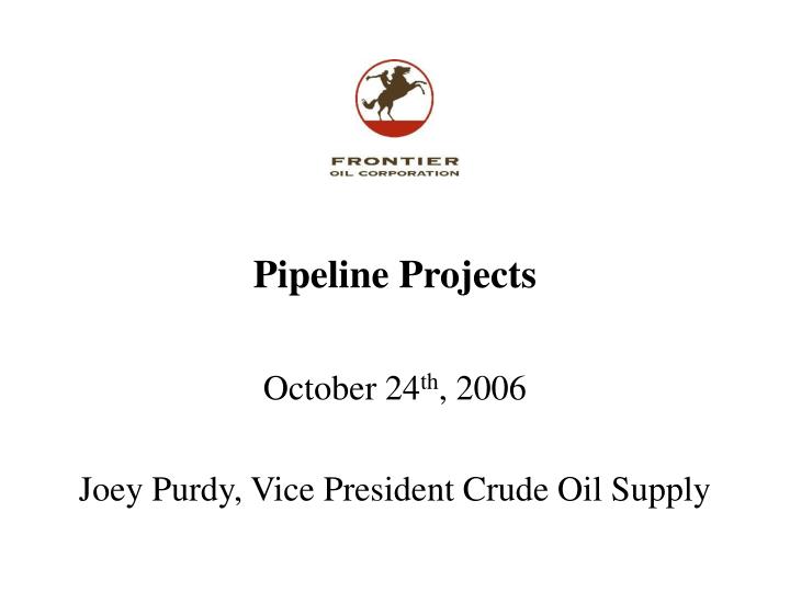 pipeline projects