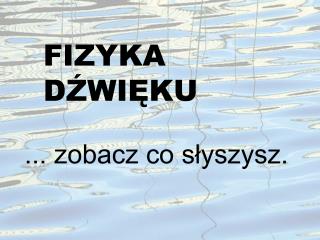 fizyka d wi ku