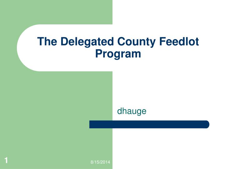 the delegated county feedlot program