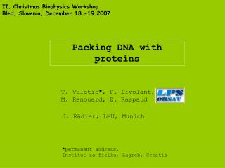 Packing DNA with proteins