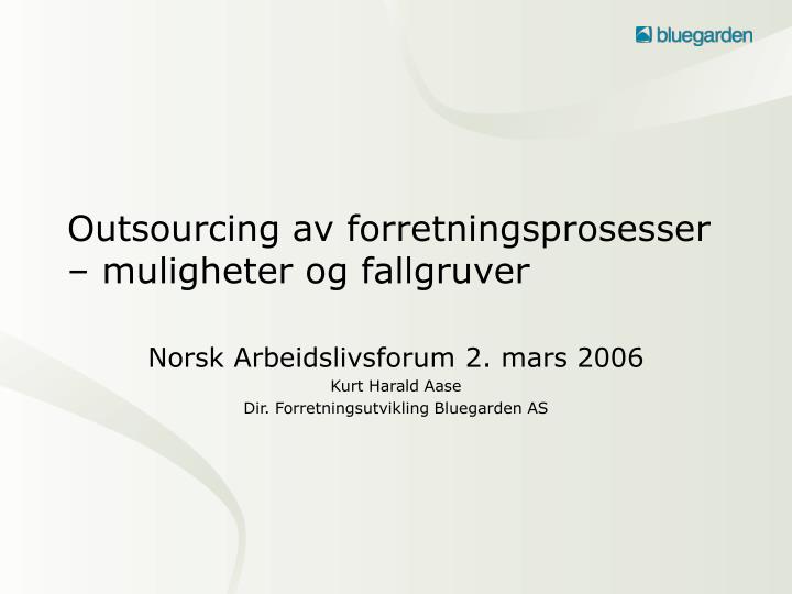 outsourcing av forretningsprosesser muligheter og fallgruver