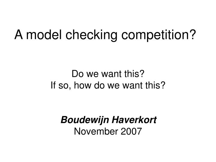a model checking competition