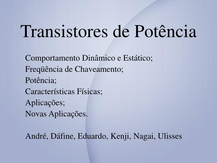 transistores de pot ncia