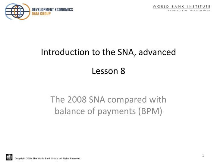 introduction to the sna advanced lesson 8