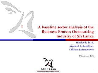 A baseline sector analysis of the Business Process Outsourcing industry of Sri Lanka