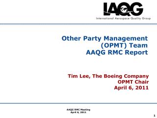 Other Party Management (OPMT) Team AAQG RMC Report