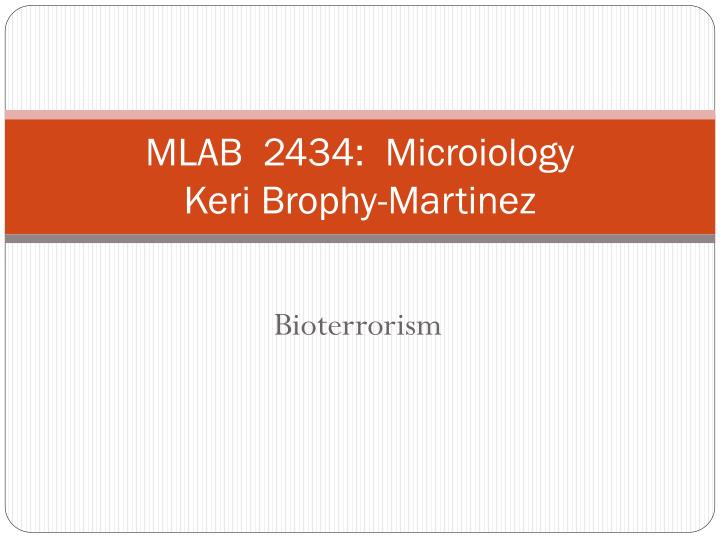 mlab 2434 microiology keri brophy martinez