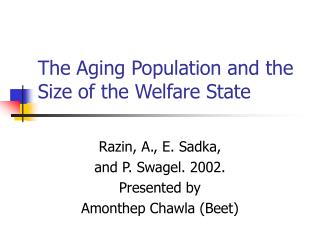 The Aging Population and the Size of the Welfare State