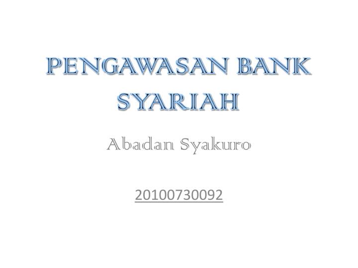 pengawasan bank syariah