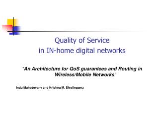 Quality of Service in IN-home digital networks