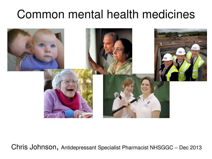 common mental health medicines