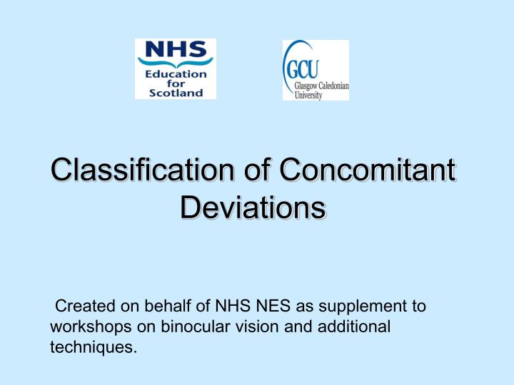 classification of concomitant deviations